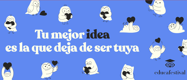 «Tu mejor idea es la que deja de ser tuya”